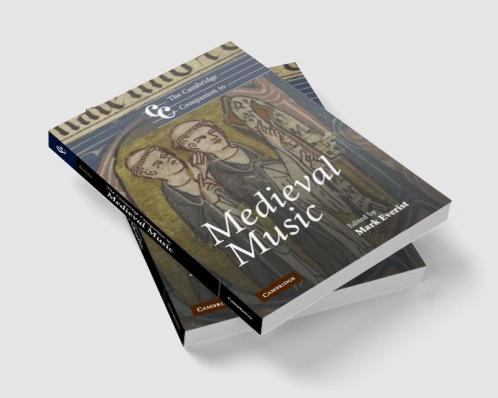 The Cambridge Companion to Medieval Music