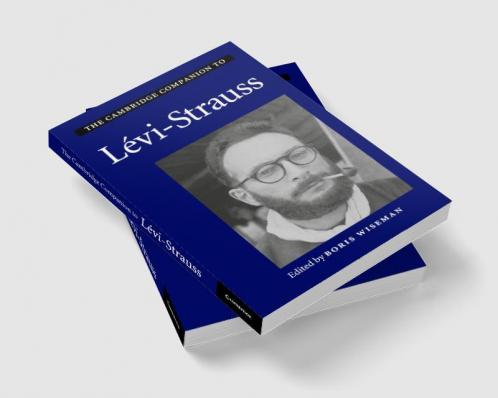 The Cambridge Companion to Lévi-Strauss