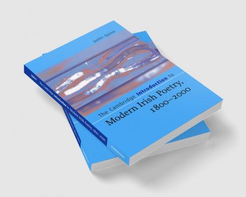 The Cambridge Introduction to Modern Irish Poetry 1800-2000