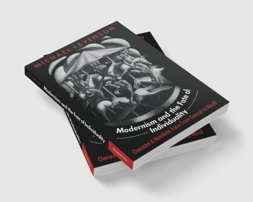 Modernism and the Fate of Individuality