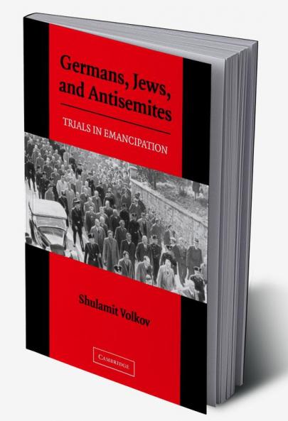 Germans Jews and Antisemites