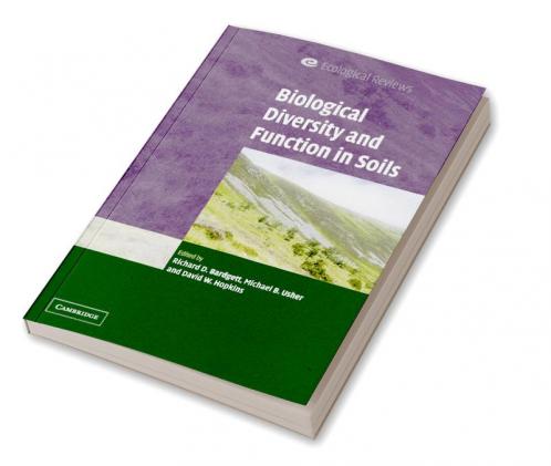 Biological Diversity and Function in Soils
