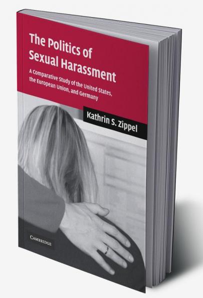 The Politics of Sexual Harassment