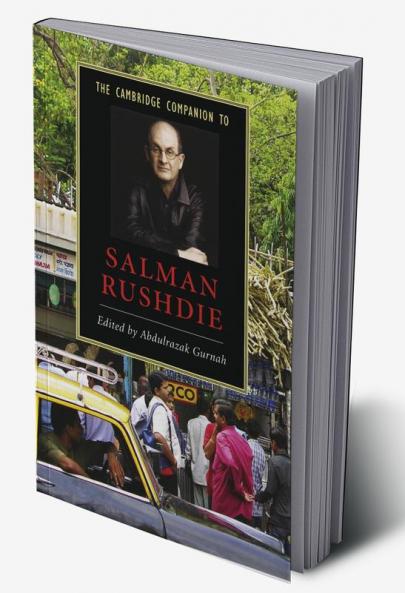 The Cambridge Companion to Salman Rushdie