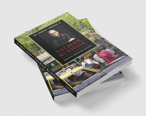 The Cambridge Companion to Salman Rushdie
