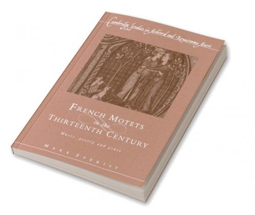 French Motets in the Thirteenth Century