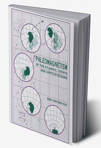 Paleomagnetism of the Atlantic Tethys and Iapetus Oceans