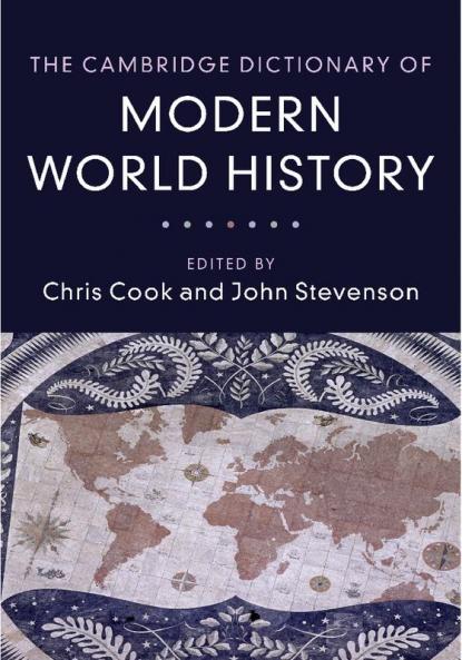 The Cambridge Dictionary of Modern World History