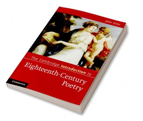 The Cambridge Introduction to Eighteenth-Century Poetry