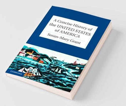 A Concise History of the United States of America