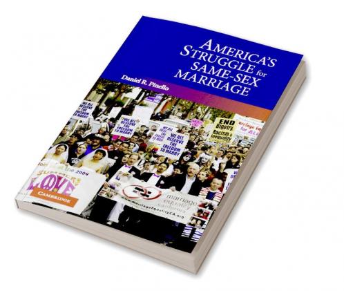 America's Struggle for Same-Sex Marriage