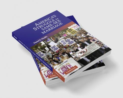 America's Struggle for Same-Sex Marriage