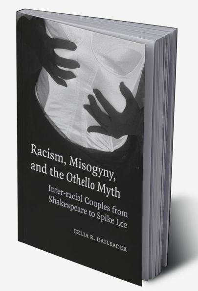 Racism Misogyny and the Othello Myth