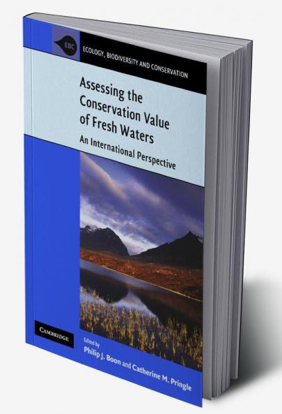 Assessing the Conservation Value of Freshwaters