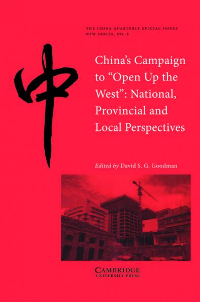China's Campaign to 'Open Up the West'