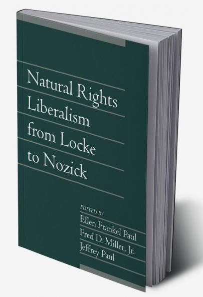 Natural Rights Liberalism from Locke to Nozick