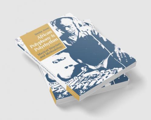 African Polyphony and Polyrhythm