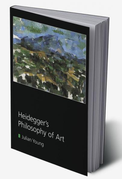 Heidegger's Philosophy of Art