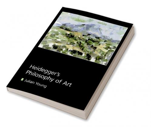 Heidegger's Philosophy of Art