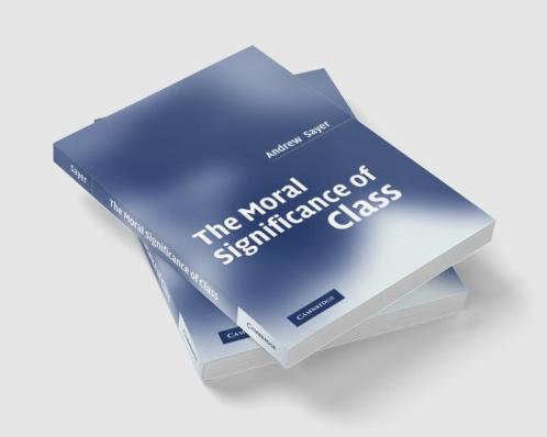 The Moral Significance of Class