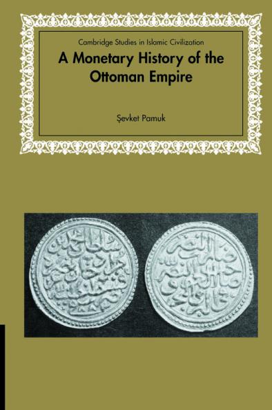 A Monetary History of the Ottoman Empire