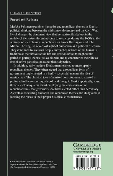 Classical Humanism and Republicanism in English Political Thought 1570 1640