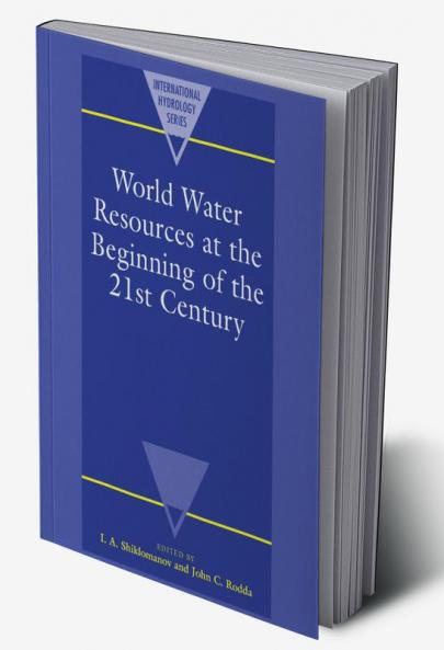 World Water Resources at the Beginning of the Twenty-First Century