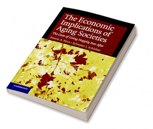 The Economic Implications of Aging Societies