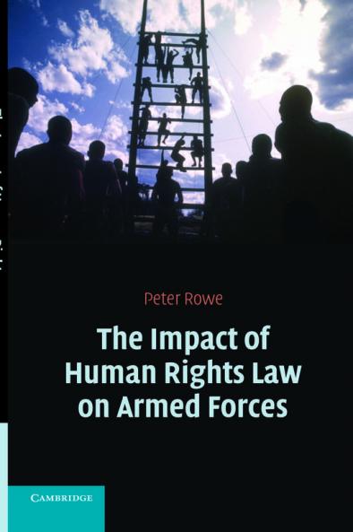 The Impact of Human Rights Law on Armed Forces