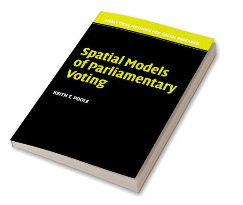 Spatial Models Parliamentary Voting
