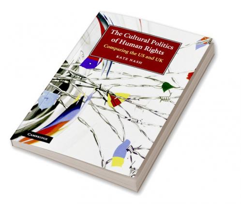 The Cultural Politics of Human Rights