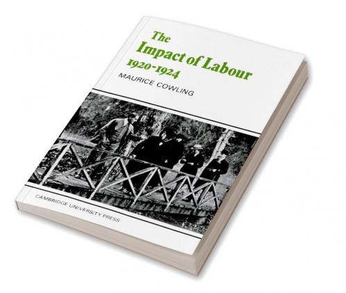 The Impact of Labour 1920 1924