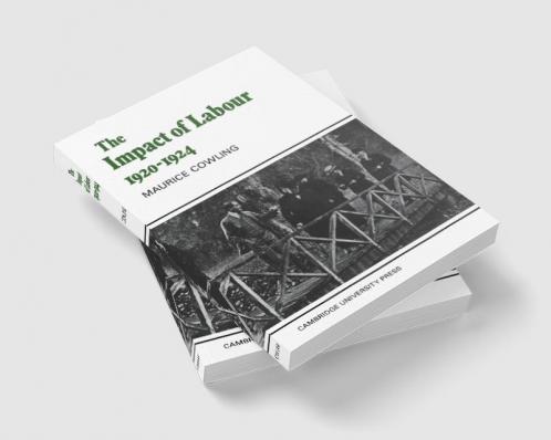 The Impact of Labour 1920 1924