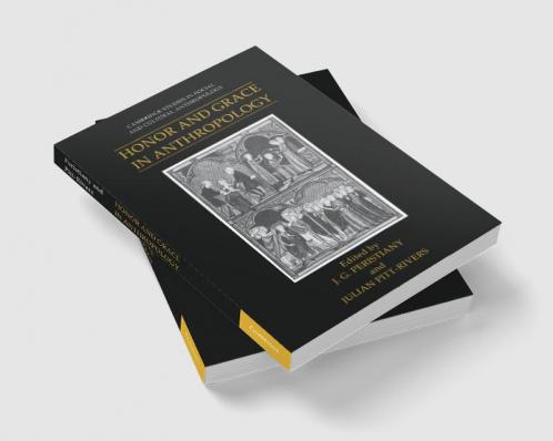 Honor and Grace in Anthropology