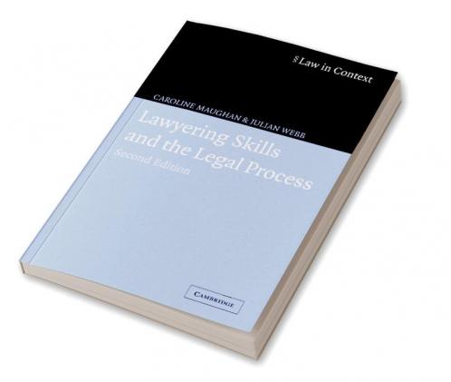 Lawyering Skills and the Legal Process