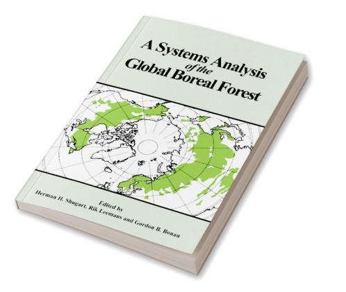 A Systems Analysis of the Global Boreal Forest