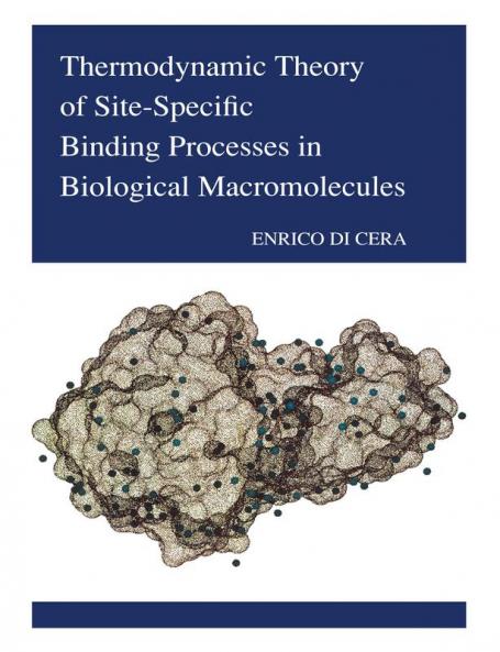 Thermodynamic Theory of Site-Specific Binding Processes in Biological Macromolecules