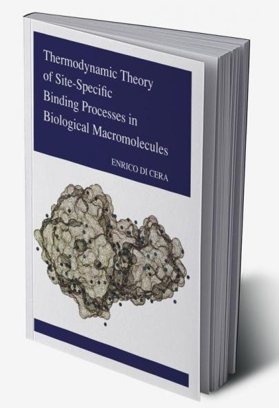 Thermodynamic Theory of Site-Specific Binding Processes in Biological Macromolecules