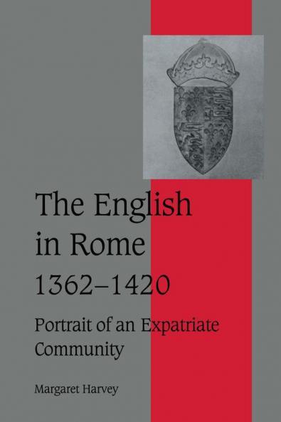 The English in Rome 1362-1420