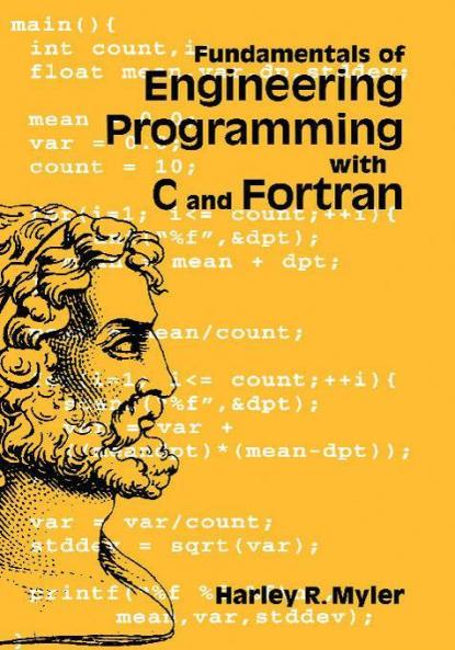 Fundamentals of Engineering Programming with C and FORTRAN
