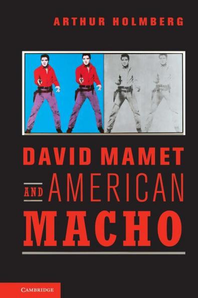 David Mamet and American Macho