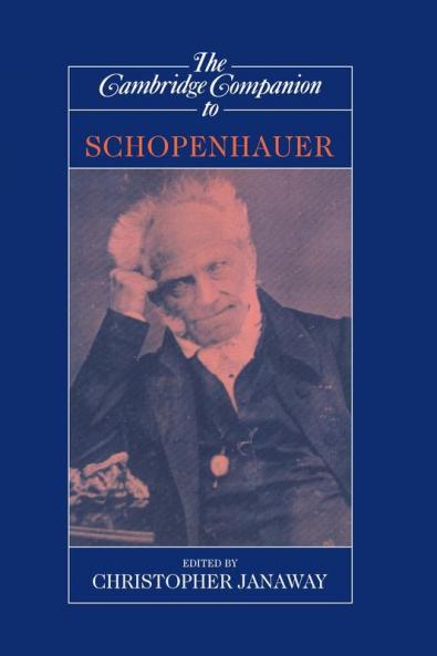 The Cambridge Companion to Schopenhauer