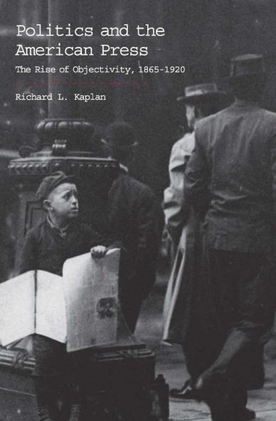 Politics and the American Press