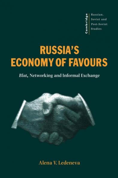 Russia's Economy of Favours