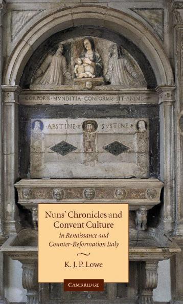 Nuns' Chronicles and Convent Culture in Renaissance and Counter-Reformation Italy