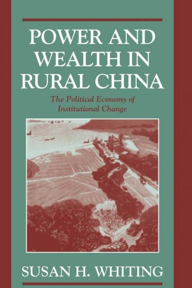 Power and Wealth in Rural China