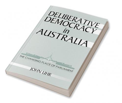 Deliberative Democracy in Australia