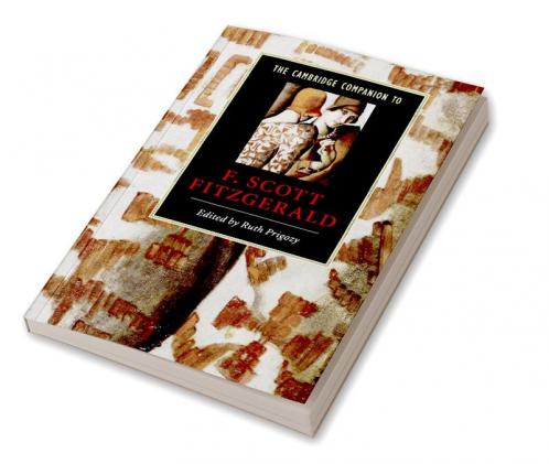 The Cambridge Companion to F. Scott Fitzgerald