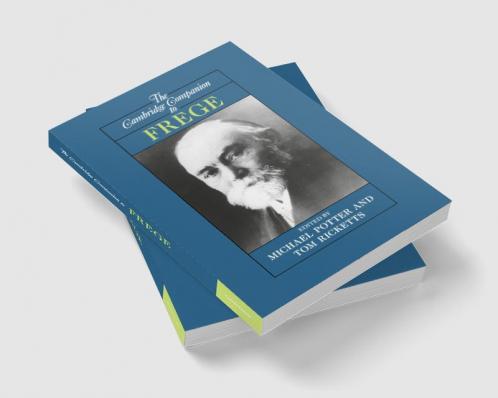 The Cambridge Companion to Frege