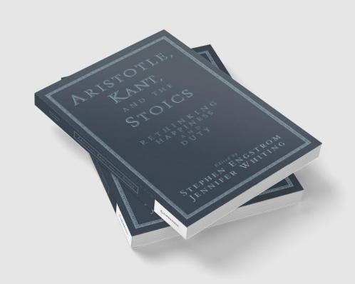 Aristotle Kant and the Stoics